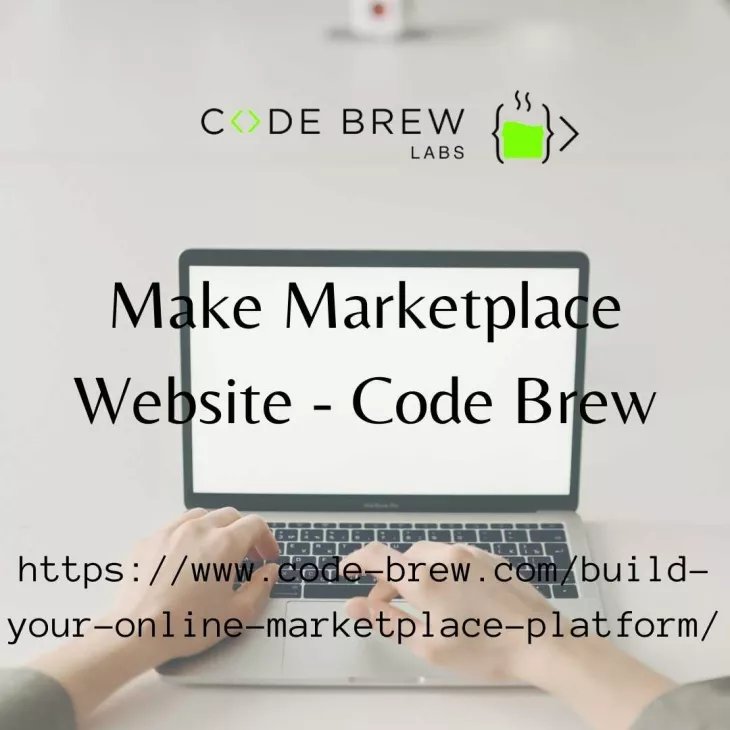 Make marketplace website with Code Brew Labs in Dubai