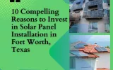  Solar Panel Installation in Fort Worth, Texas